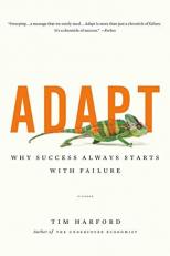 Adapt : Why Success Always Starts with Failure 