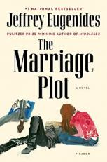The Marriage Plot : A Novel 