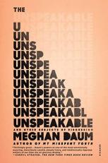 The Unspeakable : And Other Subjects of Discussion 