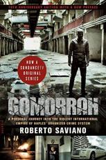 Gomorrah : A Personal Journey into the Violent International Empire of Naples' Organized Crime System (10th Anniversary Edition with a New Preface)