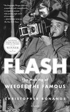 Flash: the Making of Weegee the Famous 