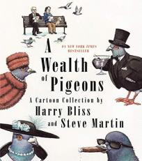 A Wealth of Pigeons : A Cartoon Collection 