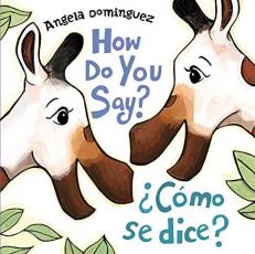 How Do You Say? / Como Se Dice? (Spanish Edition) 