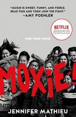 Moxie : Movie Tie-In Edition 