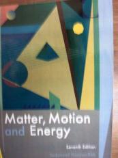 Matter, Motion and Energy (Custom) 7th