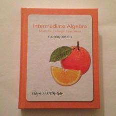Intermediate Algebra Math for College Readiness Florida Edition 