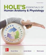 Hole's Essentials of Human Anatomy and Physiology 13th