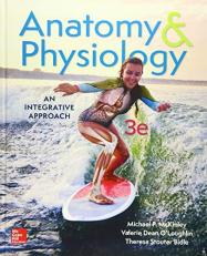 Anatomy and Physiology : An Integrative Approach 3rd
