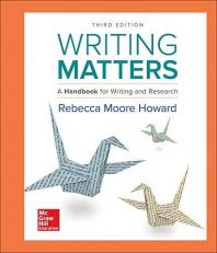Writing Matters: a Handbook for Writing and Research (Comprehensive Edition with Exercises) 3rd