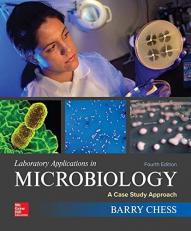 Laboratory Applications in Microbiology: a Case Study Approach 4th