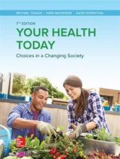 Your Health Today : Choices in a Changing Society 