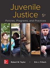 Juvenile Justice : Policies, Programs, and Practices 