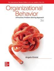 Organizational Behavior: A Practical, Problem-Solving Approach 3rd