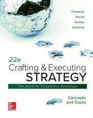 Crafting and Executing Strategy : The Quest for Competitive Advantage: Concepts and Cases 
