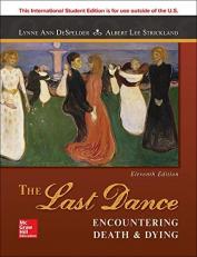 The Last Dance: Encountering Death and Dying 11th
