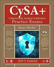 CySA+ : Cybersecurity Analyst Certification Practice Exams 