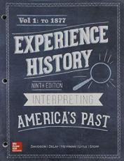 Experience History, Volume 1: to 1877 (Looseleaf) 9th