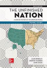 Looseleaf for the Unfinished Nation: a Concise History of the American People Volume 1 9th