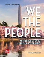 We the People : An Introduction to American Government 