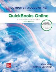 Computer Accounting with QuickBooks Online: a Cloud Based Approach 3rd