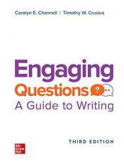 Engaging Questions : A Guide to Writing 