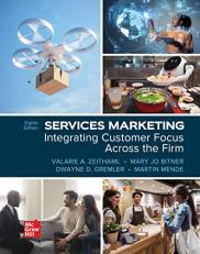Services Marketing : Integrating Customer Focus Across the Firm 