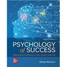 Psychology of Success: Maximizing Fulfillment in Your Career and Life 8th