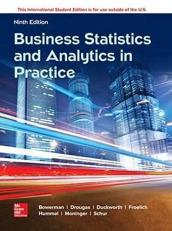 Business Statistics and Analytics in Practice 9th