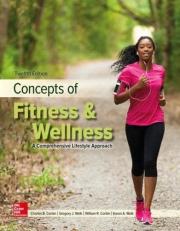 Concepts of Fitness and Wellness : A Comprehensive Lifestyle Approach 