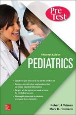 Pediatrics PreTest Self-Assessment and Review, Fifteenth Edition