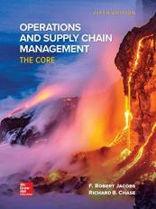 Loose Leaf for Operations and Supply Chain Management: the Core 5th