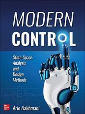 Modern Control: State-Space Analysis and Design Methods 