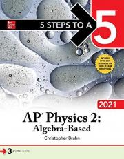 5 Steps to a 5: AP Physics 2: Algebra-Based 2021