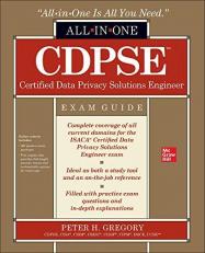 CDPSE Certified Data Privacy Solutions Engineer All-In-One Exam Guide