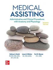 Loose Leaf for Medical Assisting: Administrative and Clinical Procedures 7th