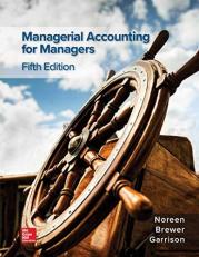 Loose Leaf for Managerial Accounting for Managers 5th