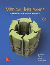 Loose Leaf for Medical Insurance: a Revenue Cycle Process Approach 8th