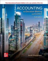 Accounting for Decision Making and Control 10th