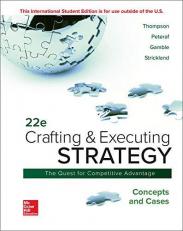 Crafting & Executing Strategy: Concepts and Cases 22nd