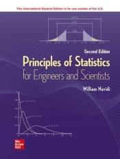 Principles of Statistics for Engineers and Scientists 2nd
