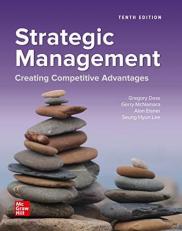 Strategic Management: Creating Competitive Advantages 10th
