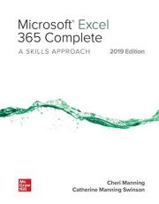 Looseleaf for Microsoft Excel 365 Complete: a Skills Approach, 2019 Edition 
