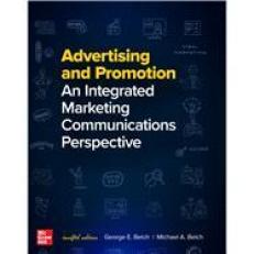 Advertising and Promotion: An Integrated Marketing Communications Perspective 12th