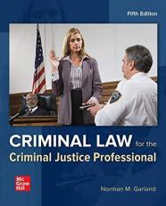 Loose Leaf for Criminal Law for the Criminal Justice Professional 5th