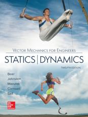 Vector Mechanics for Engineers: Statics and Dynamics 12th