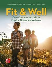 Fit and Well : Core Concepts and Labs in Physical Fitness and Wellness 