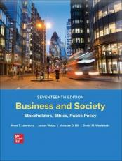 Business and Society : Stakeholders, Ethics, Public Policy 