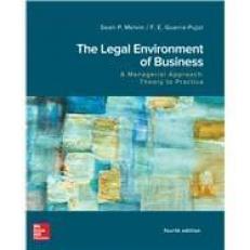 Legal Environment of Business, A Managerial Approach: Theory to Practice 4th