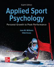 Applied Sport Psychology: Personal Growth to Peak Performance 8th