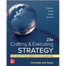 Crafting And Exec. Strategies : Concepts And Cases 23rd
